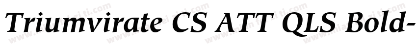 Triumvirate CS ATT QLS Bold字体转换